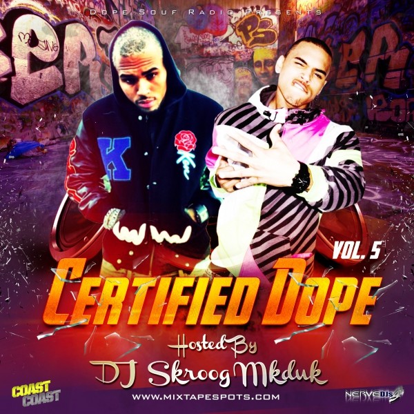 Dope Souf Radio- Certified Dope Vol 5- DJ Skroog MkDuk